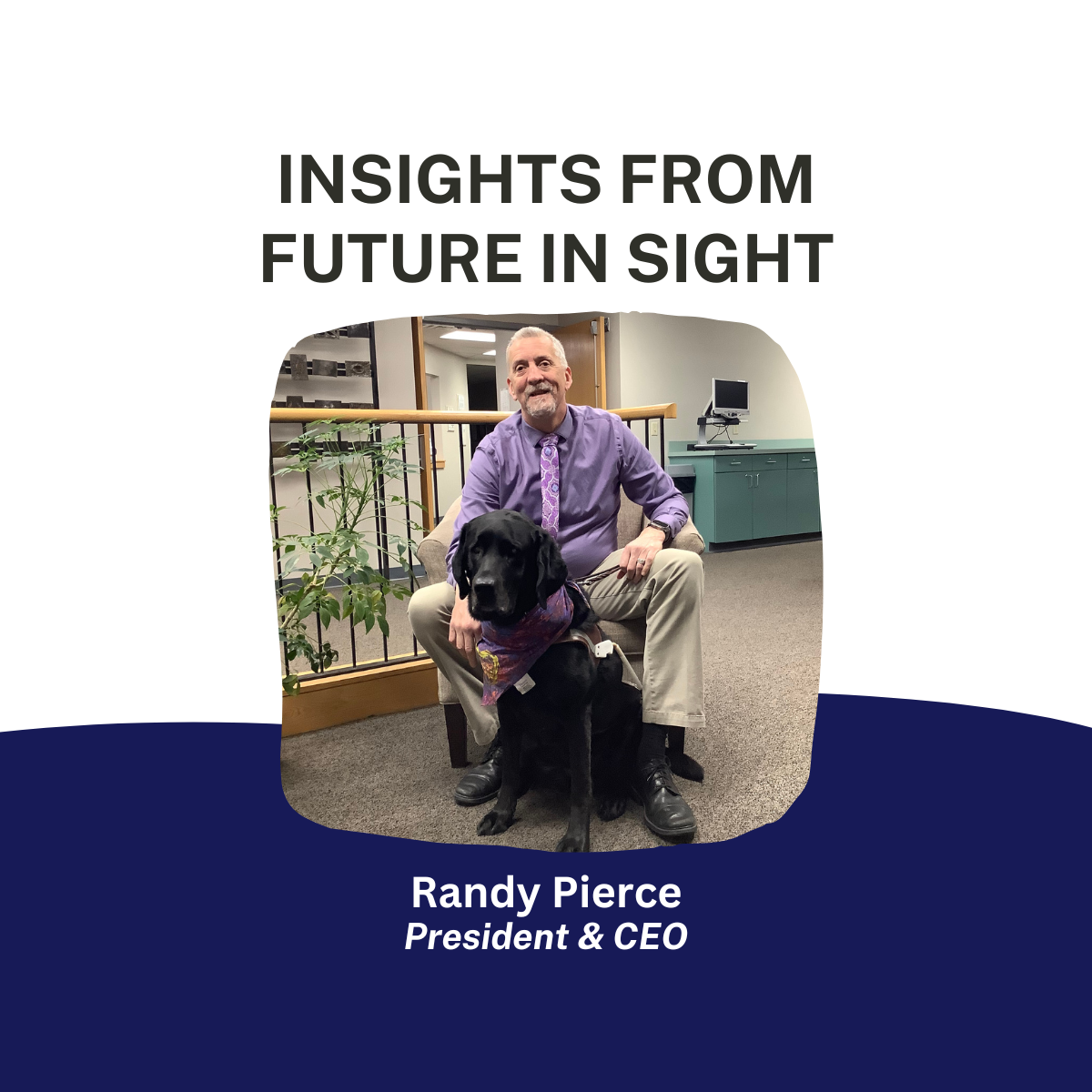 Insights from Future In Sight graphic with a headshot of Randy and Swirk